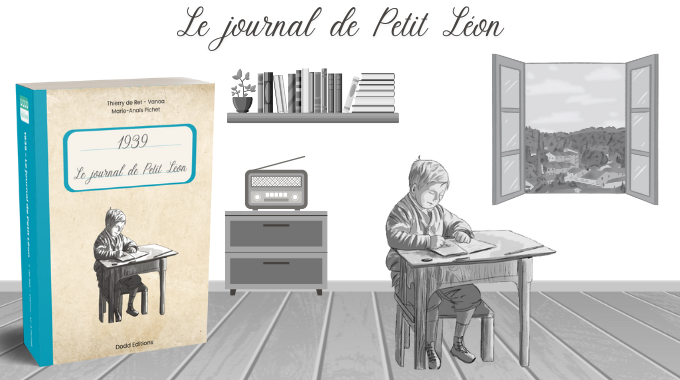 1939 - Le journal de Petit Léon - Thierry de Ret - Vanoa - Marie-Anaïs Pichet